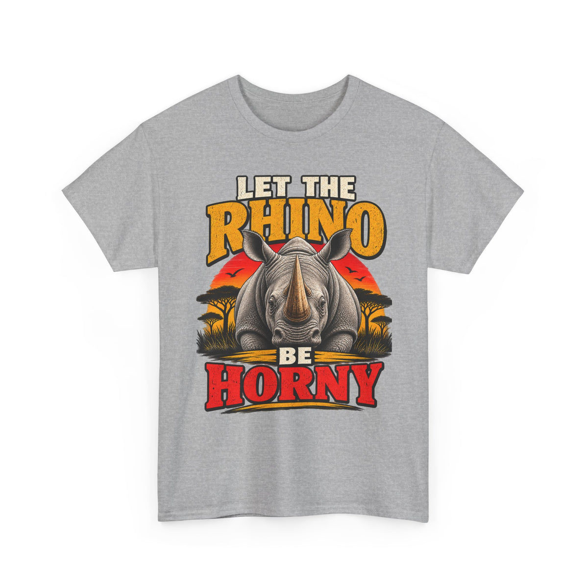 Let the Rhino Be Horny – Unisex Heavy Cotton Tee