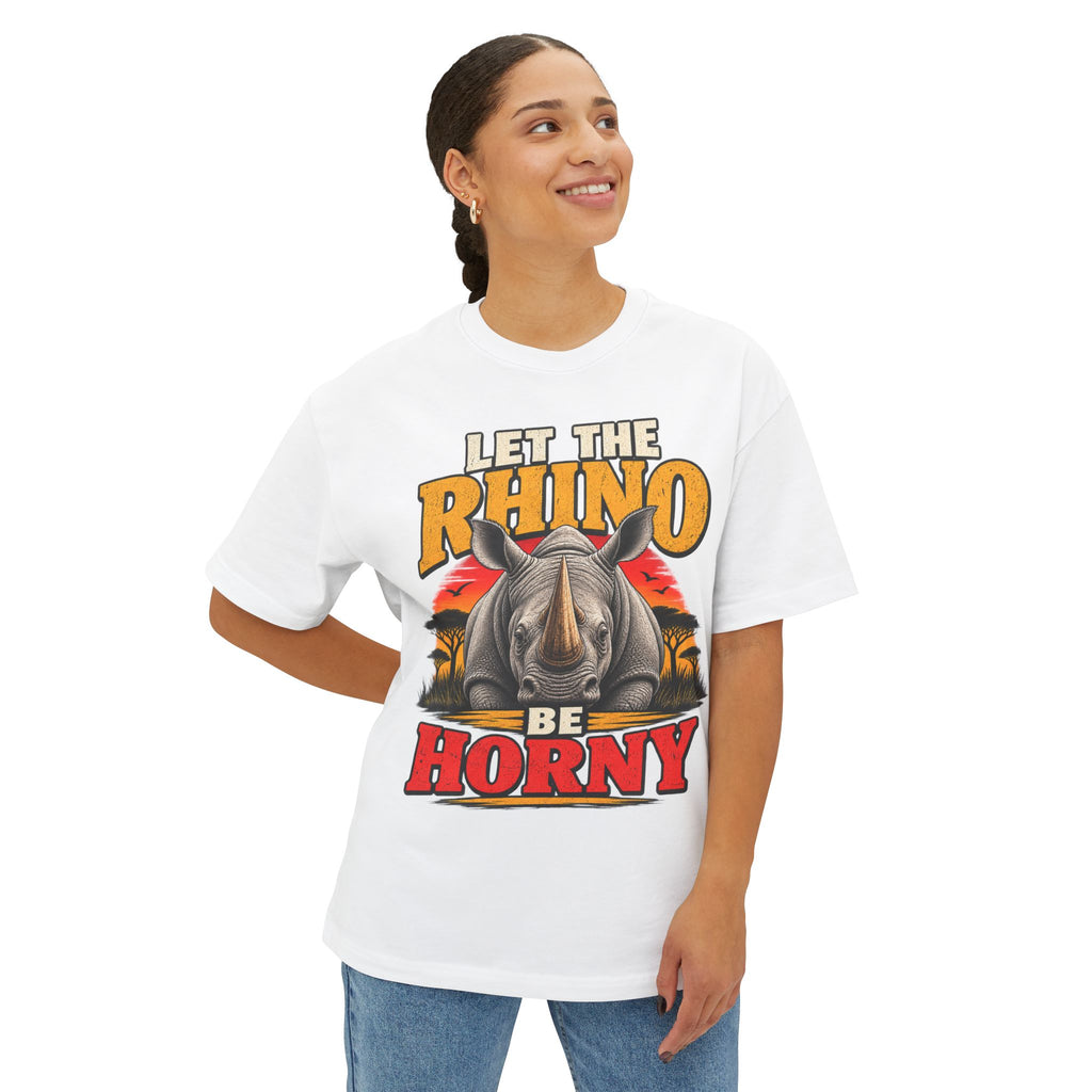 Let the Rhino Be Horny – Unisex Oversized Boxy Tee