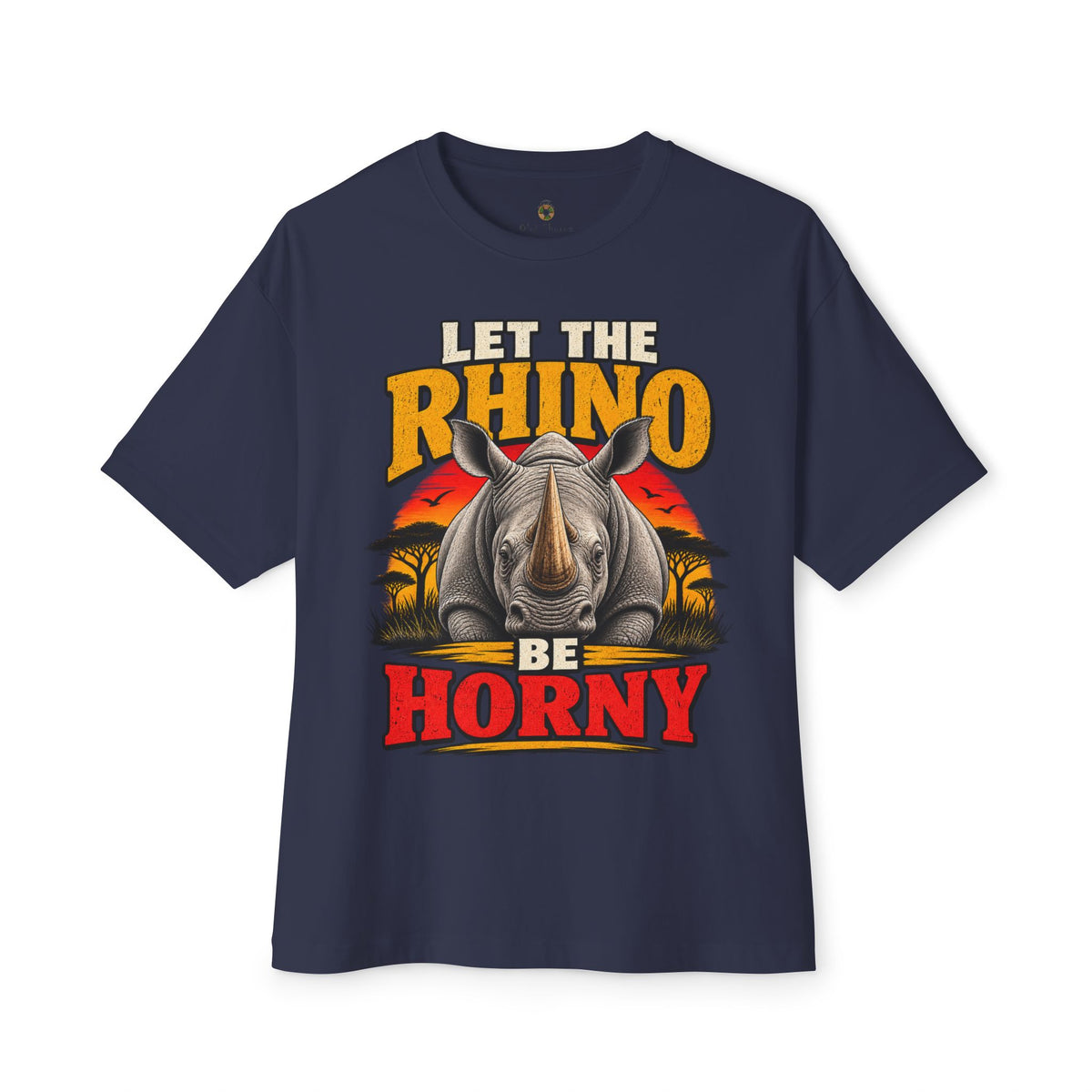 Let the Rhino Be Horny – Unisex Oversized Boxy Tee