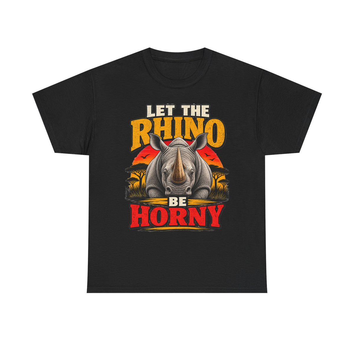 Let the Rhino Be Horny – Unisex Heavy Cotton Tee