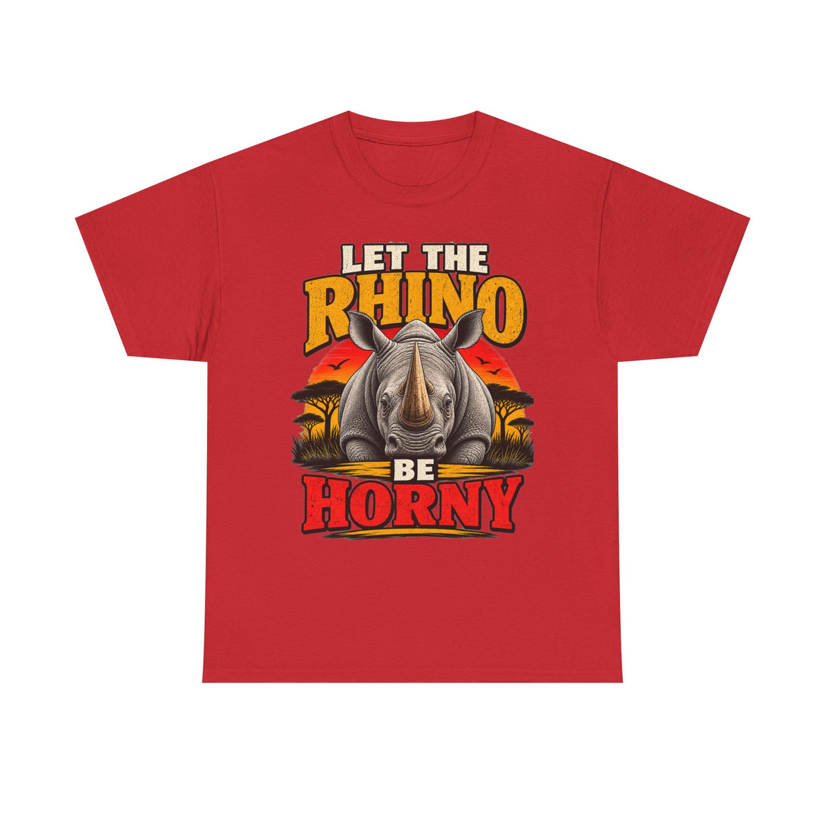 Let the Rhino Be Horny – Unisex Heavy Cotton Tee