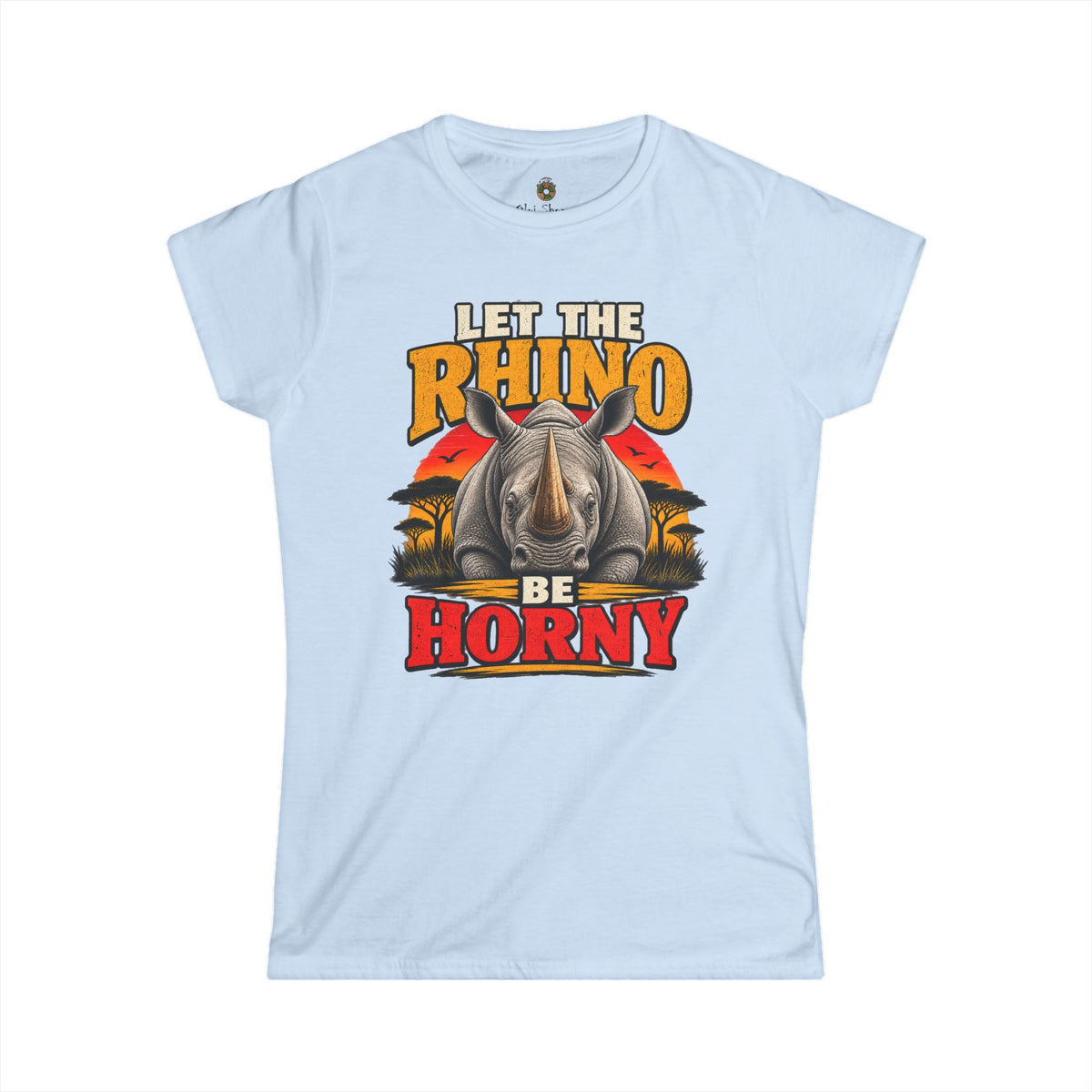 Let the Rhino Be Horny – Women's Softstyle Tee