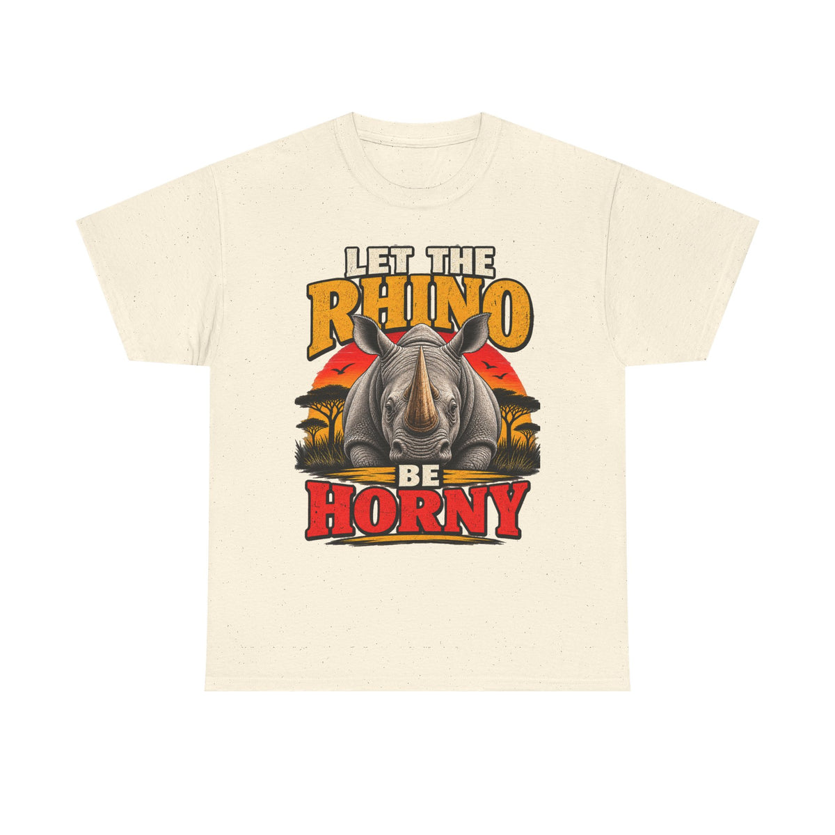 Let the Rhino Be Horny – Unisex Heavy Cotton Tee