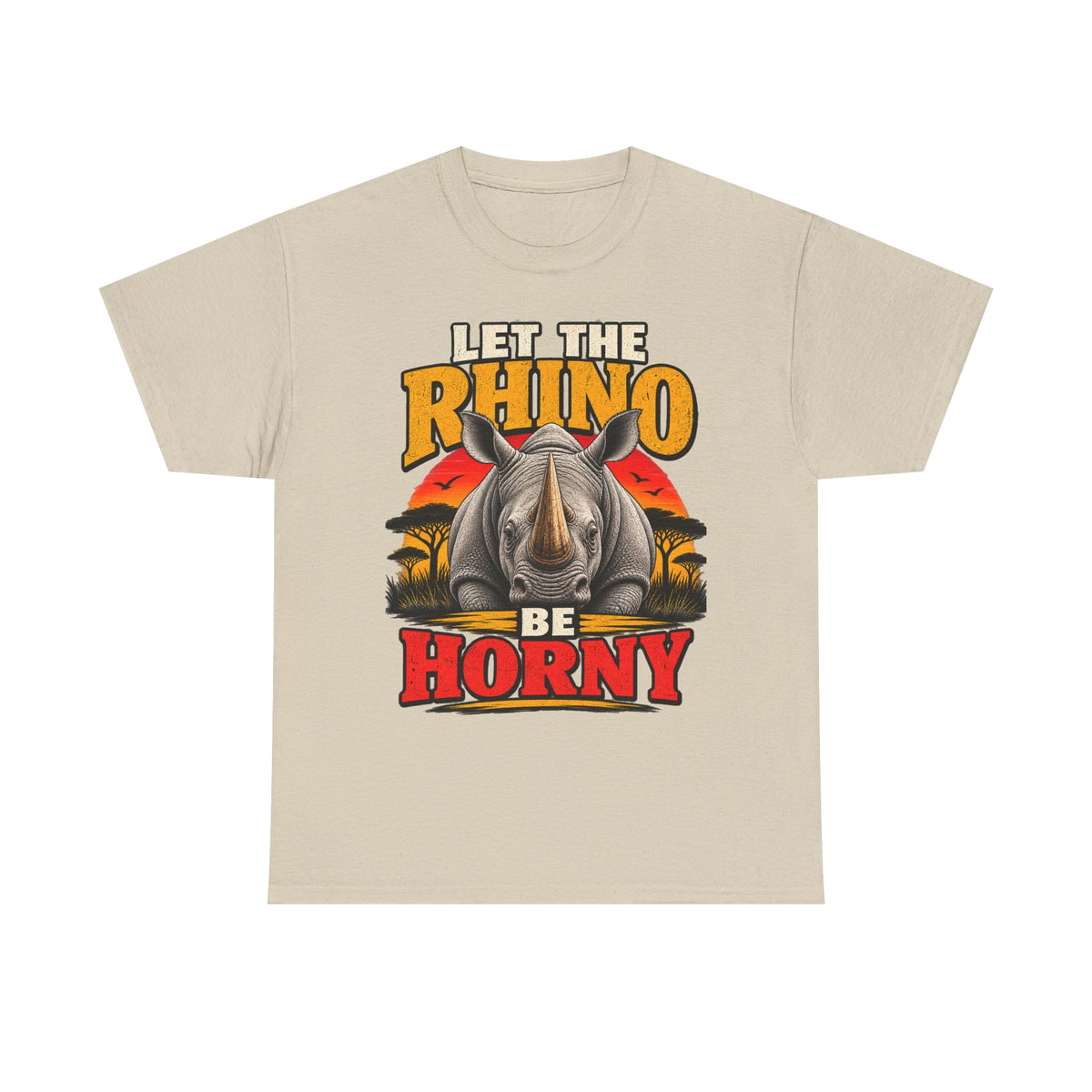 Let the Rhino Be Horny – Unisex Heavy Cotton Tee